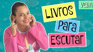 VEDA 16  3 Aplicativos para Escutar Livros  Talitech [upl. by Banyaz265]