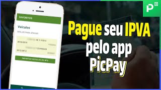 Como pagar o IPVA 2023 pelo PicPay [upl. by Ahsirtap]