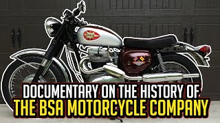 Documentary on the History of The BSA Motorcycle Company [upl. by Henrieta]