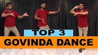 TOP 3 Govinda Dance Steps Tutorial  Easy Dance steps [upl. by Demeyer]