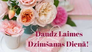 Daudz Laimes Dzimšanas Dienā [upl. by Tivad]