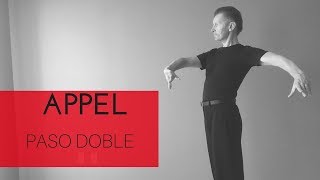 How to dance Appel in the Paso Doble [upl. by Nospmis]