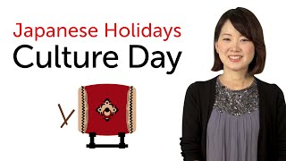 Japanese Holidays  Culture Day  日本の祝日を学ぼう  文化の日 [upl. by Annez]