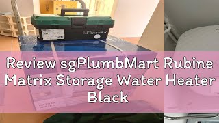 Review sgPlumbMart Rubine Matrix Storage Water Heater Black or White 15L  30L [upl. by Bevin793]