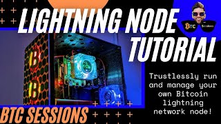 How To Run A Bitcoin Lightning Network Node  Step By Step Tutorial [upl. by Naujal]