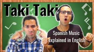 “Taki Taki” explained in English  Learn Spanish with Music [upl. by Yelyr]