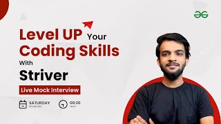 Live Mock Interview with Striver  In FAANG Interview Format  Level Up Coding Skills [upl. by Ennagrom936]