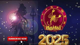 Viruchigam 2025 New Year Rasi Palan  2025 புத்தாண்டு பலன்கள் [upl. by Supat]