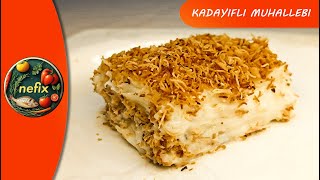 Kadayıflı Muhallebi Tarifi kadayıf tatlı muhallebi muhallebilikadayıf tarif nefix food [upl. by Ocnarfnaig48]