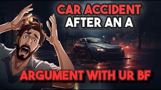 Getting in a Car Crash after an Argument ASMR Boyfriend M4F [upl. by Nojad]