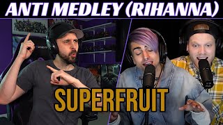 SOOO GOOD Superfruit REACTION  Rihanna Medley [upl. by Ahseila194]