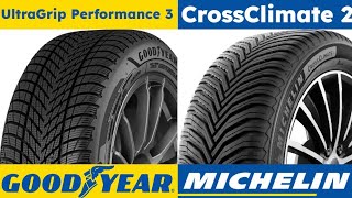 Goodyear UltraGrip Performance 3 vs Michelin CrossClimate 2 [upl. by Nnylg77]