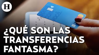 ¡Cuidado con las transferencias fantasma Condusef alerta por nueva modalidad de estafa [upl. by Scott]