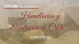 La humillación y exaltación de Cristo [upl. by Ahsiyt]