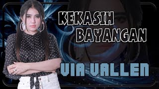 Via Vallen  KEKASIH BAYANGAN  Official Video [upl. by Sturrock]