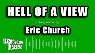 Eric Church  Hell of a View Karaoke Version [upl. by Crane]