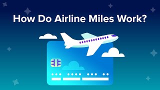 How Do Airline Miles Work [upl. by Cohl]