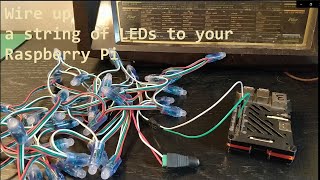 How to wire up WS2811 RGB LEDs to the Raspberry Pi [upl. by Kalb]