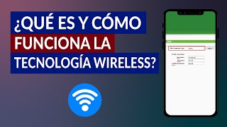 ¿Qué es Para qué Sirve y Cómo Funciona la Tecnología Wireless [upl. by Bowyer]