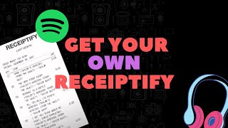 How To Get Receiptify From Spotify [upl. by Biegel234]