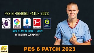 PES 6 Firebird Patch 2023  Season Update 2023 [upl. by Yaeger]