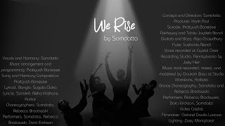 We Rise  Somdatta  Prattyush Banerjee [upl. by Kendra]