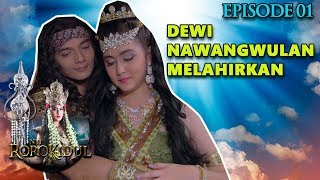 SELAMAT Dewi NawangWulan Melahirkan Anak Jaka Tarub  Nyi Roro Kidul Eps 1 PART 2 [upl. by Inafetse913]