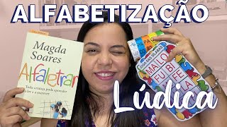 ALFABETIZAÇÃO LÚDICA  3 recursos para ensinar a ler e a escrever dentro do contexto de letramento [upl. by Aldus]