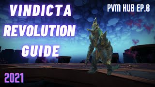 The COMPLETE Vindicta Guide  2021  Full REVOLUTION  Runescape 3  The PvM Hub Ep 8 [upl. by Anyala976]