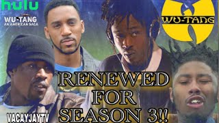 WU TANG SEASON 3 OFFICIALLY RENEWED [upl. by Yhtir854]