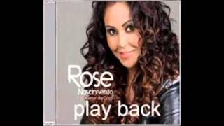 Escolhido  Rose Nascimento Playback [upl. by Alemak]