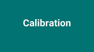 Calibration Meaning and Pronunciation [upl. by Ataymik79]