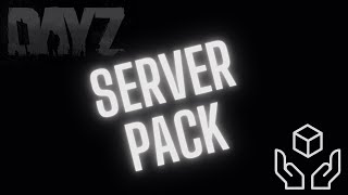 DAYZ How to create a Server Pack [upl. by Lucia529]