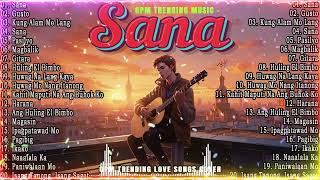 Sana Pano 🎵 New OPM Love Songs With Lyrics 2024 🎧 Trending Tagalog Songs Playlist [upl. by Lucchesi]