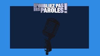 Noubliez pas les paroles  années 80 3 [upl. by Aubarta472]