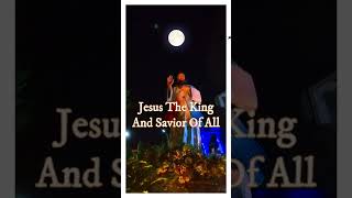 Jesus The Savior And KING Of All kings jesus god bible short shorts love viralshort [upl. by Olnek761]