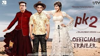 PK 2 Full TrailerIn Hindi Aamir KhanRanbir Kapoor Rajkumar Hirani Anushka Review amp Facts [upl. by Mimi]