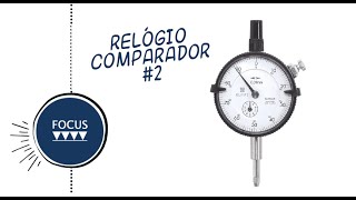 Relógio comparador  como usar [upl. by Ahsiea]