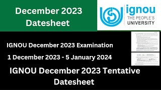 IGNOU December 2023 DatesheetIGNOU December 2023 examination news [upl. by Ayekahs]