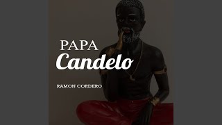 Papá Candelo [upl. by Ann-Marie]