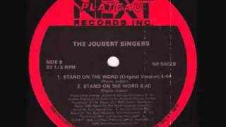 The Joubert Singers  Stand On The Word Original Version [upl. by Vickie]