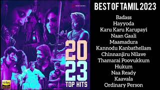 Best of Tamil 2023  Top Tamil Hits Songs 2023  Top 11 Best Tamil Songs [upl. by Iasi416]