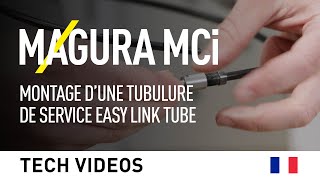 MAGURA MCI Montage dune Tubulure de Service EasyLink Tube [upl. by Naval]