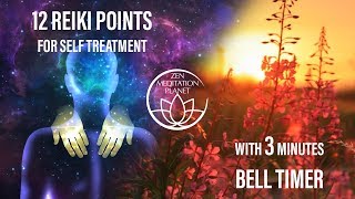 Guided Reiki Timer  12 Self Healing Therapy Hand Placements 3 Minutes Bell Alarm [upl. by Portland829]