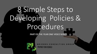 8 Simple Steps to Developing Policies and Procedures [upl. by Ainehs771]