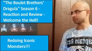 quotThe Boulet Brothers Dragulaquot Season 6  Reaction and Review  Welcome the Hell [upl. by Gayelord]