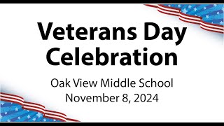 Veterans Day Celebration at Oak View Middle School 11 8 24 [upl. by Suilienroc]