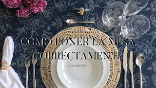 Cómo poner la mesa correctamente [upl. by Nlocnil]