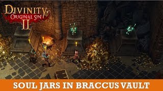 What to do with Soul Jars in Braccus Rexs vault Divinity Original Sin 2 [upl. by Ellord]