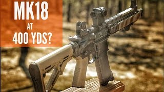 SHOOTING THE MK18 HOW ACCURATE IS IT [upl. by Akiv]